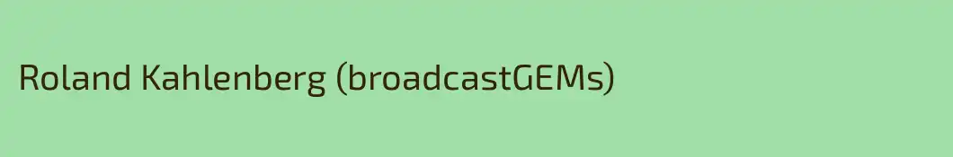 Roland Kahlenberg (broadcastGEMs)